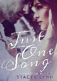 Just One Song - Stacey Lynn