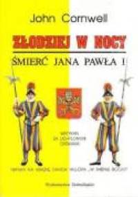 Złodziej w nocy: Śmierć Jana Pawła I - John Cornwell