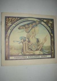 Farfurka królowej Bony - Anna Świrszczyńska