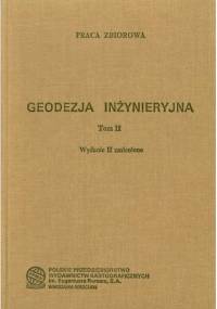 Geodezja inżynieryjna. Tom 2