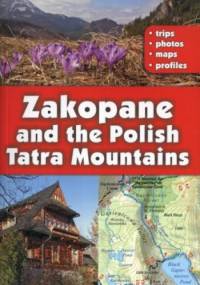 Zakopane and the Polish Tatra Mountains. Przewodnik Gauss - Barbara Zygmańska, Marek Zygmański