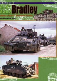 M2A2/M3A2 Bradley: Backbone of the U.S. Mechanized Infantry - Walter Böhm, Peter Siebert