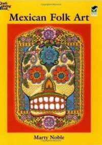 Mexican Folk Art Coloring Book - Marty Noble