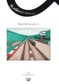 Nieskończoność. Badania interdyscyplinarne