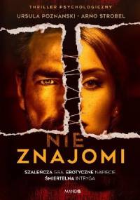 NIEznajomi - Arno Strobel, Ursula Poznanski