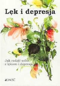 Lęk i depresja Jak radzić sobie z lękiem i depresją - Shirley Trickett