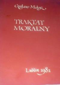 Traktat moralny - Czesław Miłosz