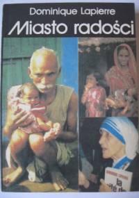 Miasto radości - Dominique Lapierre