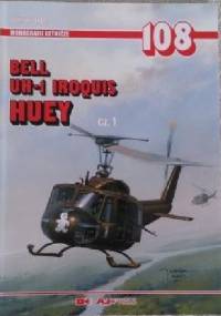 Monografie lotnicze 108. Bell UH-1 Iroquis - Huey cz. 1 - Patryk Janda