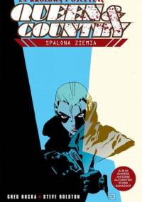 Za Królową i Ojczyznę: 1. Spalona ziemia - Greg Rucka, Steve Rolston