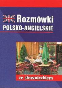 Rozmówki polsko-angielskie ze słowniczkiem - Sylwia Twardo, Izabella Jastrzębska-Okoń