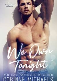 We Own Tonight - Corinne Michaels