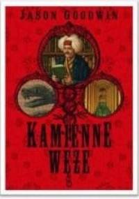 Kamienne węże - Jason Goodwin