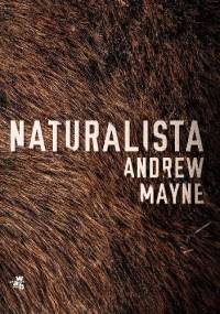 Naturalista - Andrew Mayne