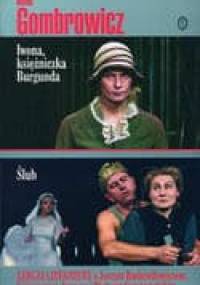 Iwona, księżniczka Burgunda. Ślub - Witold Gombrowicz