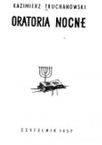 Oratoria nocne - Kazimierz Truchanowski