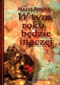 W tym roku będzie inaczej - Maeve Binchy