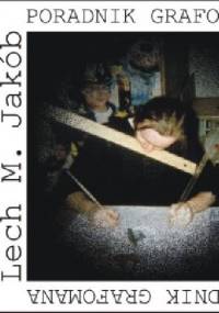 Poradnik grafomana. Felietony literackie (i nie tylko) - Lech M. Jakób