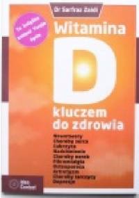 Witamina D kluczem do zdrowia - Sarfraz Zaidi