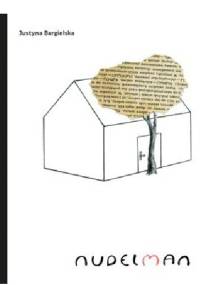 Nudelman - Justyna Bargielska