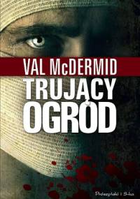 Trujący ogród - Val McDermid