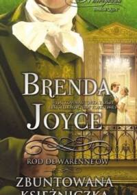 Zbuntowana księżniczka - Brenda Joyce
