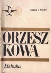 Hekuba - Eliza Orzeszkowa