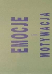 Emocje i motywacja - Brian Parkinson, Andrew M. Colman