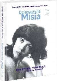 Dziewczyna Misia - Klaudia Iwanicka, Krystyna Podleska