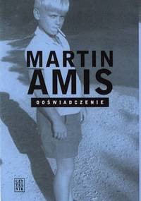 Doświadczenie - Martin Amis