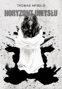 Horyzont umysłu - Thomas Arnold