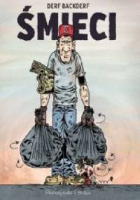 Śmieci - Derf Backderf