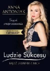 Ludzie Sukcesu - Anna Antoniak