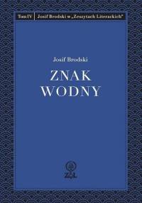 Znak wodny - Josif Brodski
