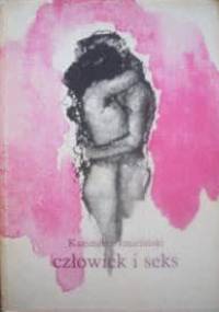 Człowiek i seks - Kazimierz Imieliński