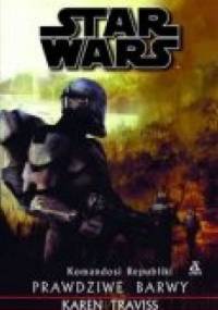 Prawdziwe barwy - Karen Traviss