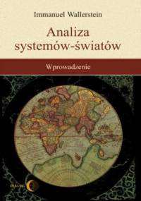 Analiza systemów-światów - Andrzej Wieloński