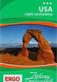 USA, część zachodnia. Zielony Przewodnik