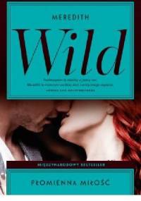 Płomienna miłość - Meredith Wild