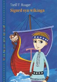 Sigurd syn wikinga - Torill Thorstad Hauger