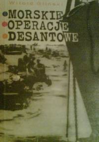 Morskie Operacje Desantowe - Witold Gliński
