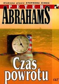 Czas powrotu - Peter Abrahams