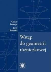 Wstęp do geometrii różniczkowej - Bowszyc Cezary, Jerzy Konarski