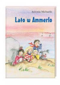 Lato w Ammerlo - Antonia Michaelis