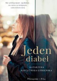 Jeden diabeł - Katarzyna Rapczyńska-Lubieńska