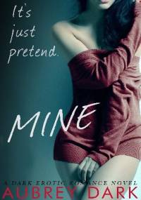 Mine - Aubrey Dark
