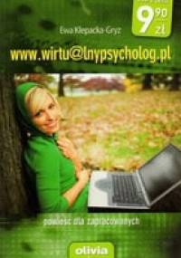 www.wirtu@lnypsycholog.pl - Ewa Klepacka-Gryz