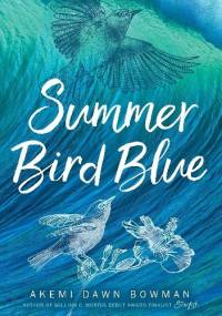 Summer Bird Blue - Akemi Dawn Bowman