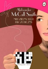 Niedzielny klub filozoficzny - Alexander McCall Smith