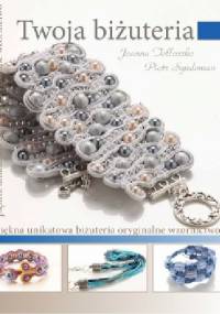 Twoja biżuteria - Joanna Tołłoczko, Piotr Syndoman